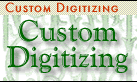 Custom Digitizing